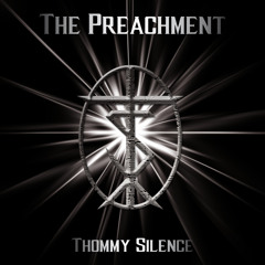 Thommy Silence 04 Dying Out Society (Teaser - The Preachment)