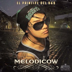 Melodicow - Contigo Y Sin Ti Feat. Mc Stoner