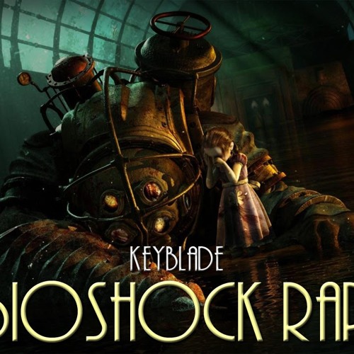 BIOSHOCK RAP- Ni Dioses, Ni Reyes - Keyblade