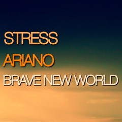 BraveNewWorld Feat.Ariano Produced by ThirdEyeFocused