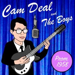 Cam Deal - Prom 1958 - 05 You'll Always Be My Babe