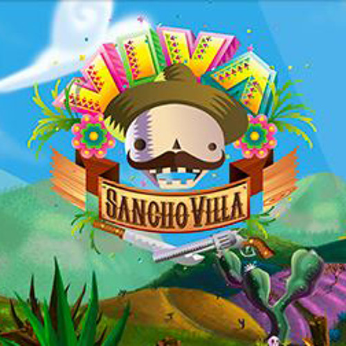 Viva Sancho Villa by Kaparasound | Kaparasound Mexico ...