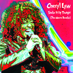 CHERYN LYNN - SHAKE IT UP TONIGHT (DOM MAURO REMAKE)