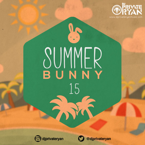 Private Ryan Presents Summer Bunny 2015
