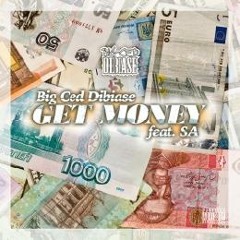 Get Money ft Sa - Big Ced Dibiase (Remix by Krizy Korss)