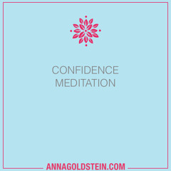 Confidence Meditation