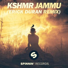 KSHMR -Jammu (Erick Duran Remix)