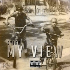 Sylar - My View (Produced By Psychodel)