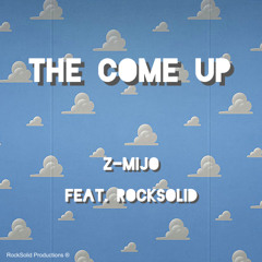 The Come Up feat. RockSolid