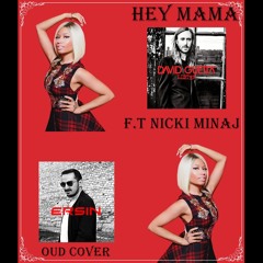 David Guetta - Hey Mama ft. Nicki Minaj & Oud (Orient) Cover (by Ersin Ersavas)
