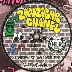Zanzibar Chanel - Drunk at the Jazz Club (Dub)