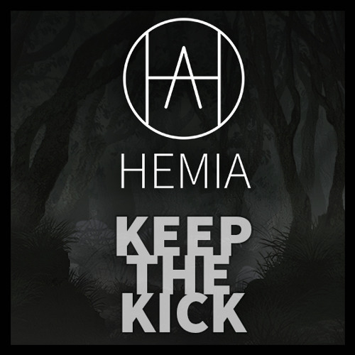 [Hemia] - Keep The Kick