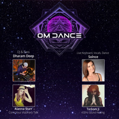 OM Dance LA - #2 Sampler - Mixed by Dharam Deep feat. 432HZ Sound Bath from Torkom Ji