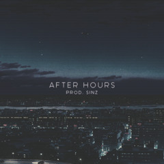 after hours [prod. lord sinz]