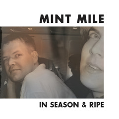 Mint Mile - "Modern Day"