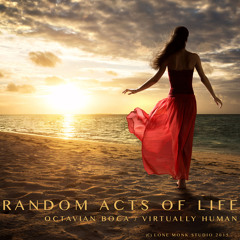 Random Acts of Life