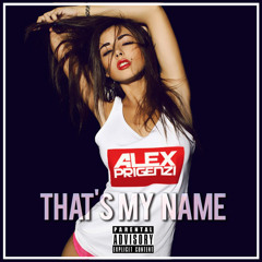 Alex Prigenzi - That's My Name (House Tunes X Release)