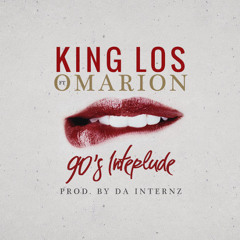King Los - 90s Interlude ft. Omarion (DigitalDripped.com)