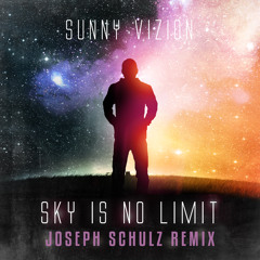 Sky Is No Limit (Joseph Schulz Remix)