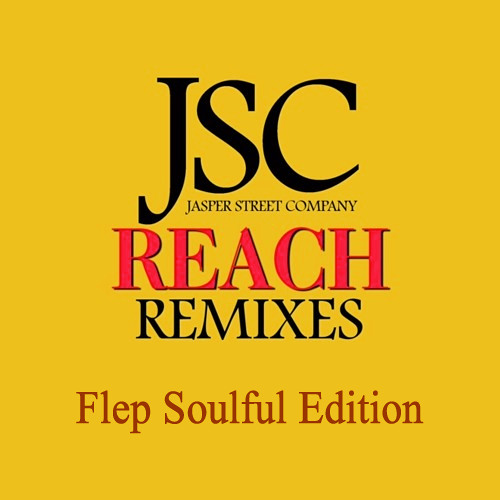 Jasper Street Company - Reach (Kenny Carpenter & Dimitri  Churchapella - Flep Soulful Edition)
