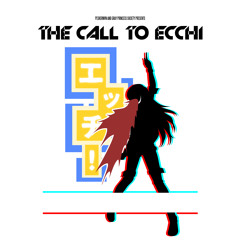 PESHERMVN & Gray Princess Society - The Call To Ecchi [FREE]