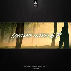 Infusion - Contemplation EP (DTX033)