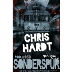 CHRIS HARDT @ SONDERSPUR | POD.#058 - FRANKFURT  |  24.06.2015