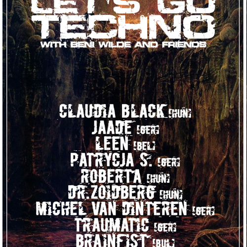 Let's Go Techno With Beni Wilde & Friends | Episode 13 : Michel Van Dinteren