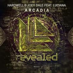 Hardwell & Joey Dale Feat Luciana - Arcadia (Adam Robertson Remix)