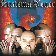 Sistema Negro - Cada Um Por Si