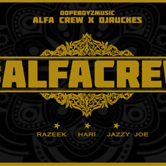 #ALFACREW - Alfa Crew X Dj Ruckes
