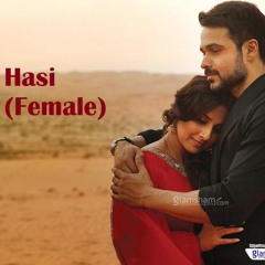 Female-Hasi(humari adhuri kahani)