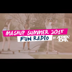 Mashup Fun Radio summer 2015 by Adrien Toma