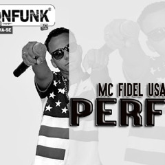 Mc Fidel U S A ►Perfil◄Especial WEDISONFUNK ®