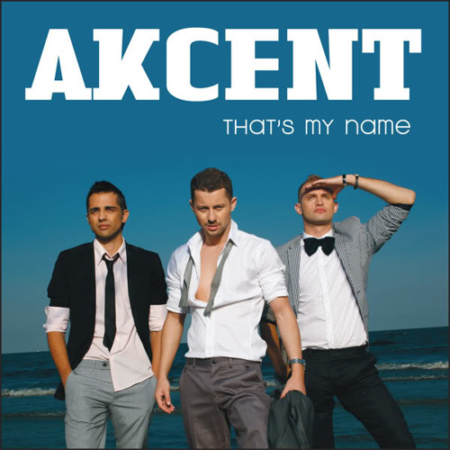 Akcent Thats My Name Remix DjSunnyMega