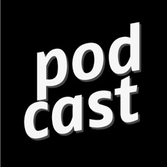 podcast