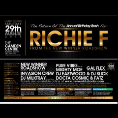 Richie F Birthday Bash @ The Camden Centre Saturday 29th August 2015