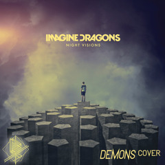 Demons (Imagine Dragons Cover)