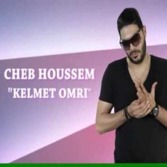 Cheb.Houssem Kelmat Omri.Welat.Jetabl Dj Michou <3