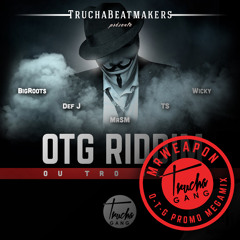 07 - OTG RIDDIM MEGAMIX - DJ WEAPON