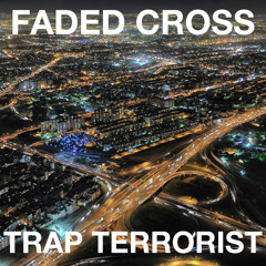 Trap Terrorist
