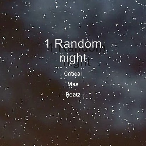 1 Random Night