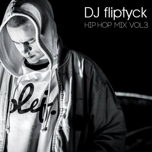 Stream Dj Fliptyck - Hip Hop Mix Vol.3 by DJ fliptyck | Listen online ...