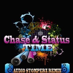 Chase & Status - Time ( Audio Stomperz Remix )Free
