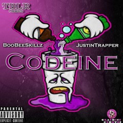 BoobeeSkillz Ft JustinTrapper- Codeine
