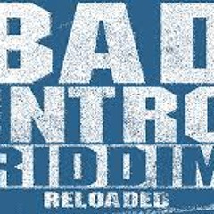Bad Intro Reloaded Riddim Mix By SelectaJahman