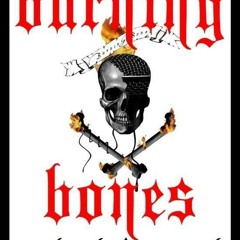 Burning Bones - Do Ma Thing