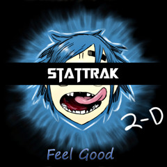 Gorillaz - Feel Good (StatTrak 'Future' Remix)
