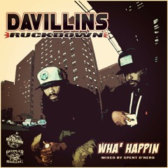 WHA HAPPIN BY @DAVILLINS @VILLINP MIXED BY @SPENTDNERO