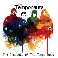 The Temponauts - Gone Too Far